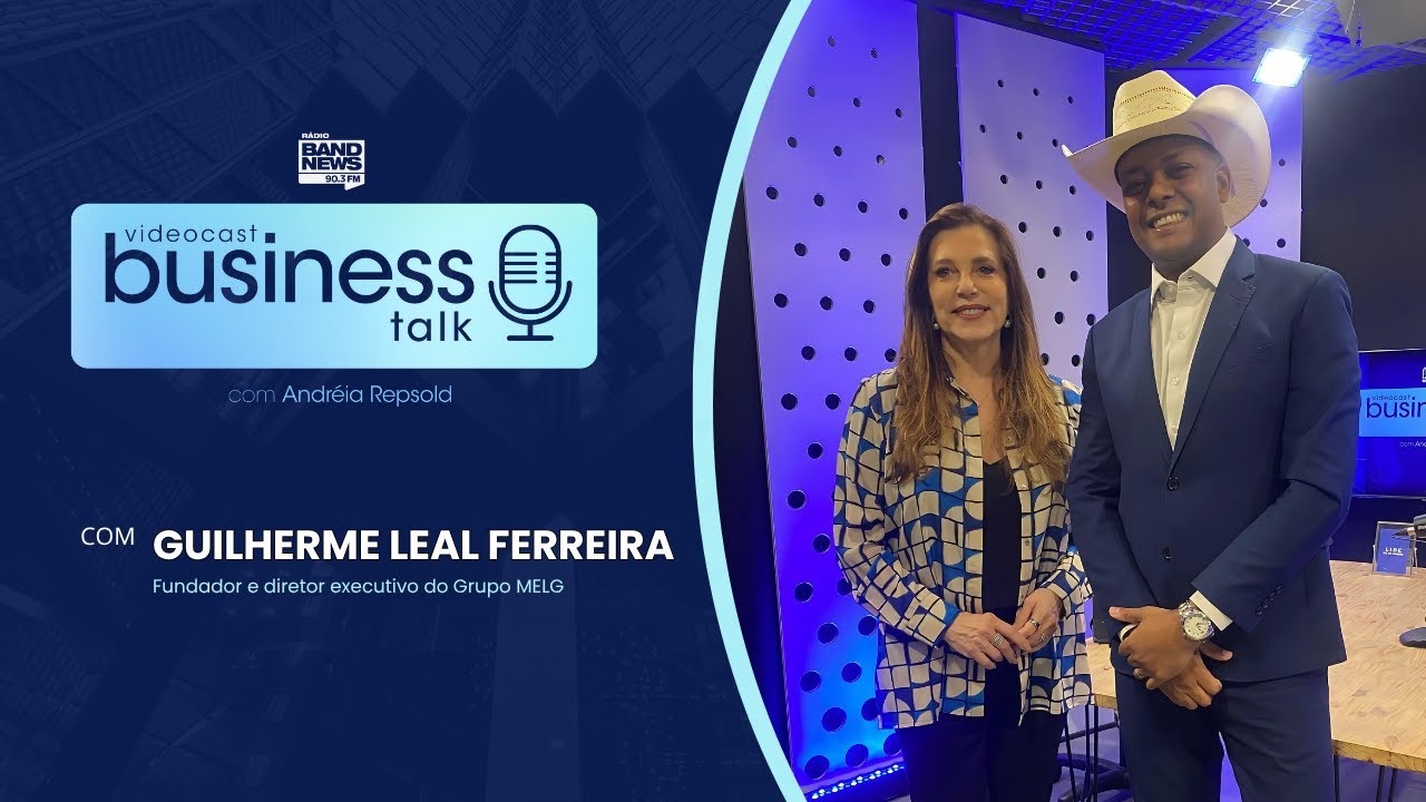 Business Talk com Guilherme Leal