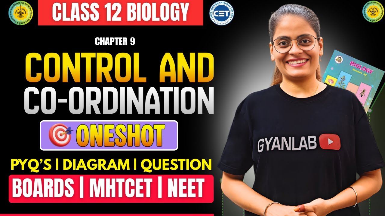 HSC Board 2026 | Chp 9 - Control and Co-ordination | 🎯ONE SHOT | MHTCET | Gyanlab | Anjali Patel
