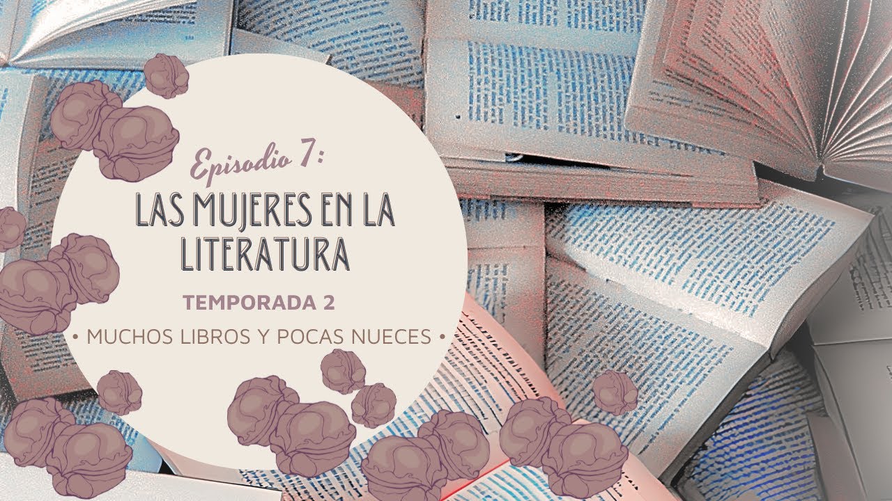 T2E07 - Las mujeres en la literatura