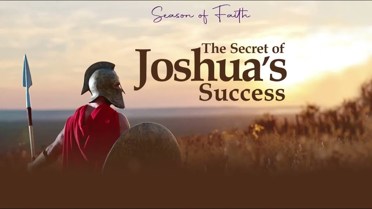 The Secret of Joshua’s Success | With Dr Sola Fola-Alade | Liberty Church Global