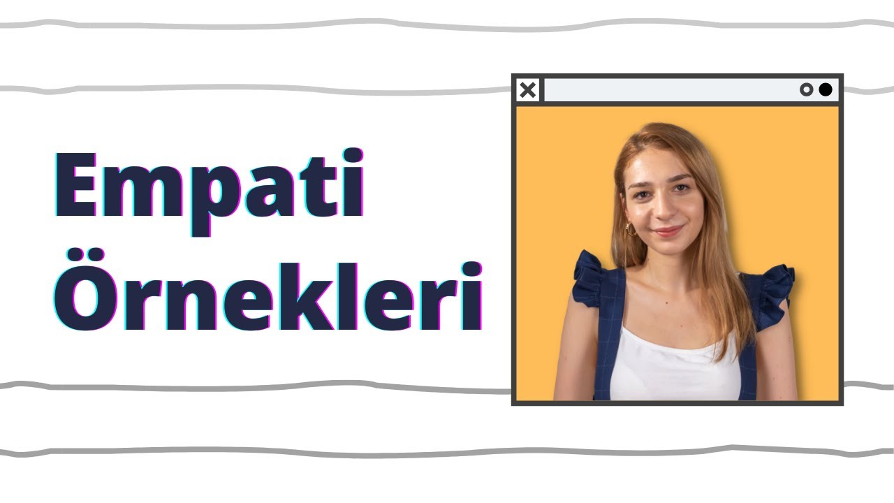 Empati Örnekleri