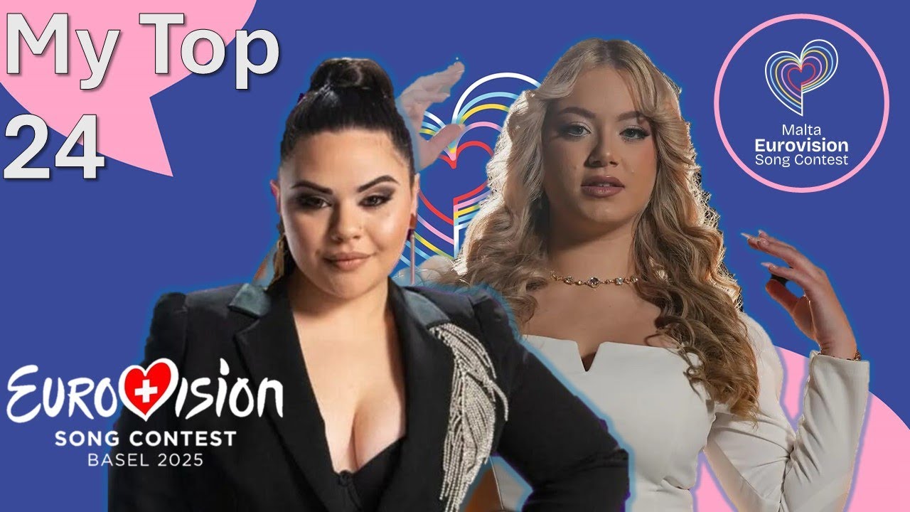 🇲🇹 MESC 2025|  My Top 24|  Malta| Eurovision Song Contest 2025
