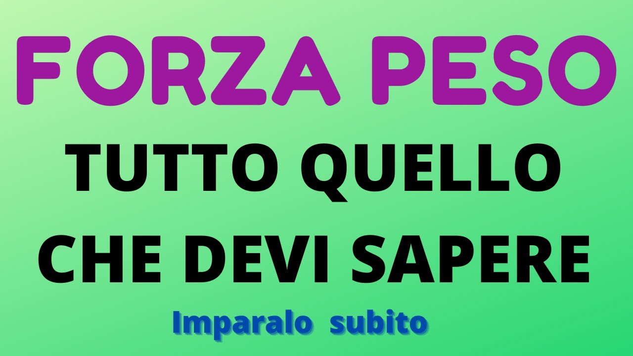 Forza peso : modulo,direzione,verso e differenza tra massa e peso con esercizio svolto