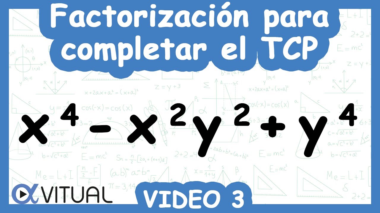 Factorización para Completar el Trinomio Cuadrado Perfecto | Video 3 de 6