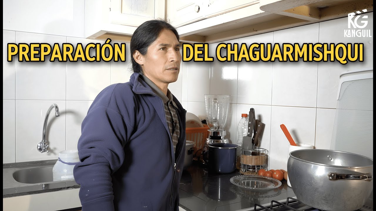 Preparación del Chaguarmishqui