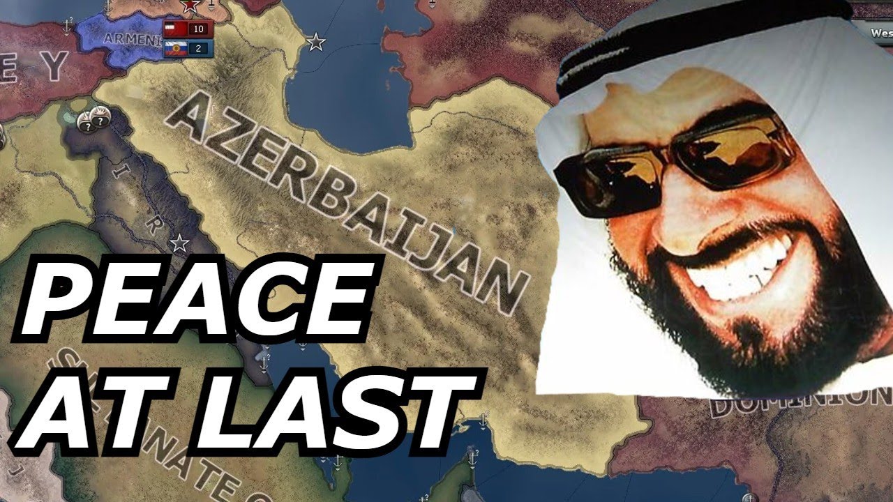 HOI4 KAISERREDUX A2Z: Азербайджан приносит МИР на Ближний Восток