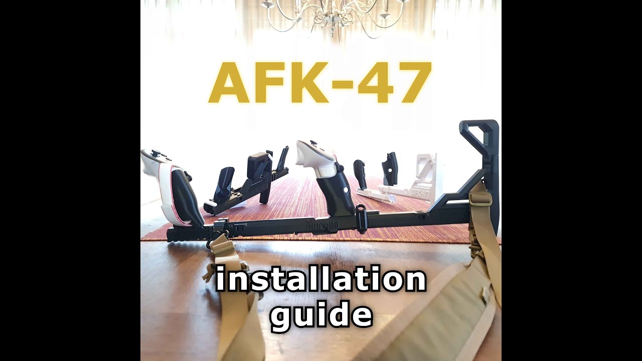 installation guide for the AFK-47 v2.0 VR Gunstock