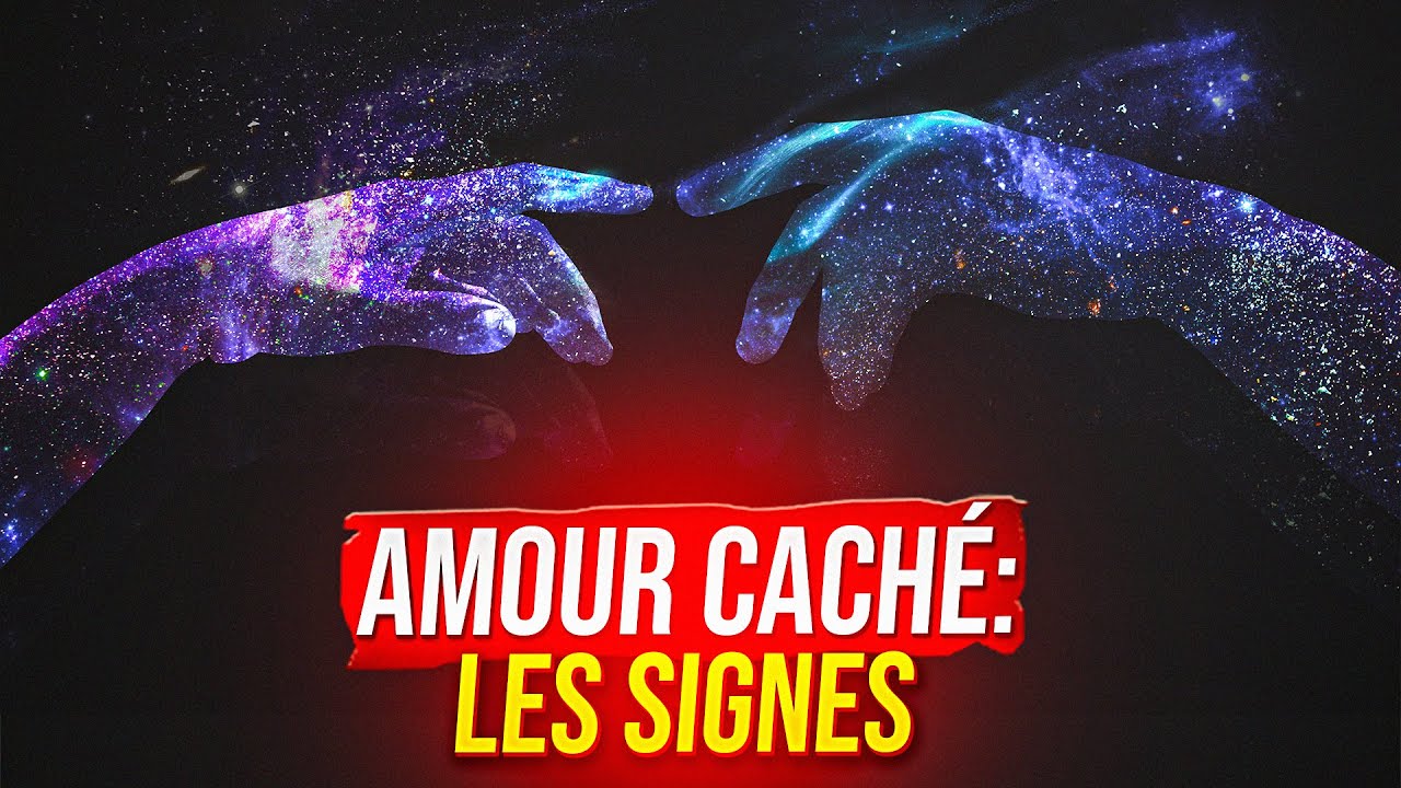 Signes de l'univers qu'on t'aime en secret