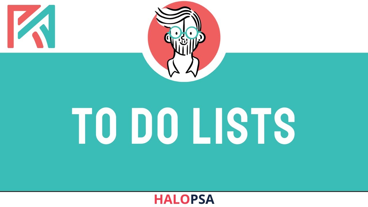 HaloPSA | To Do Lists