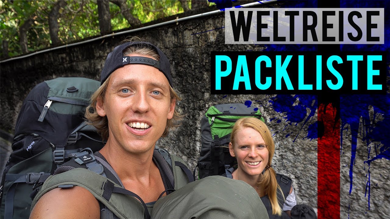 Weltreise Packliste - erprobt nach 2 Jahren Weltreise in 2019