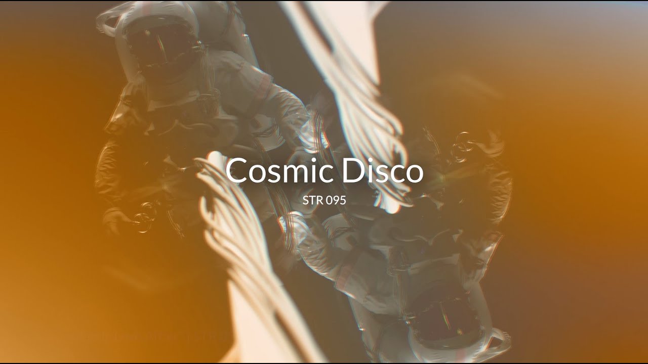 StereoRoyal | STR 095 | Cosmic Disco | Album Teaser