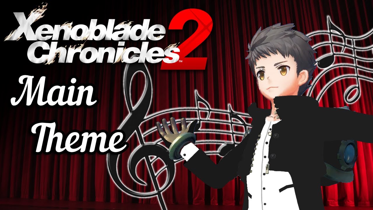 The Thematic Beauty of Xenoblade Chronicles 2's Main Motif
