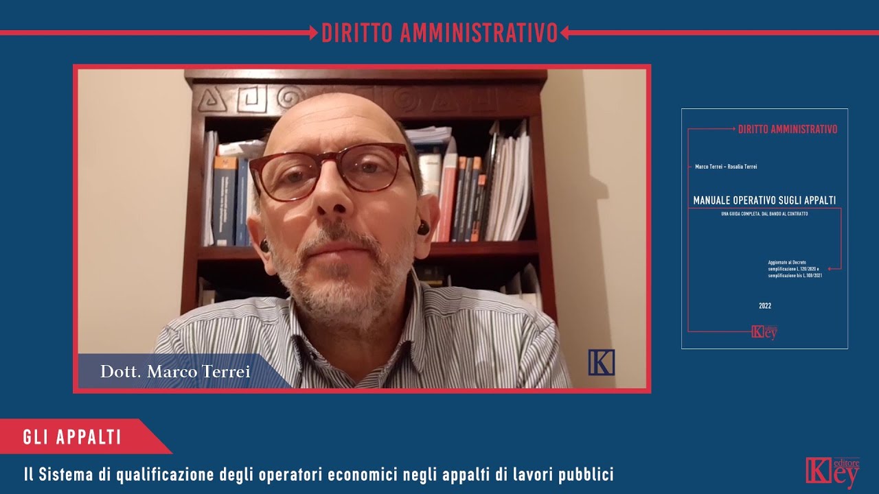 Gli appalti: Il Sistema di qualificazione degli operatori economici negli appalti di lavori pubblici