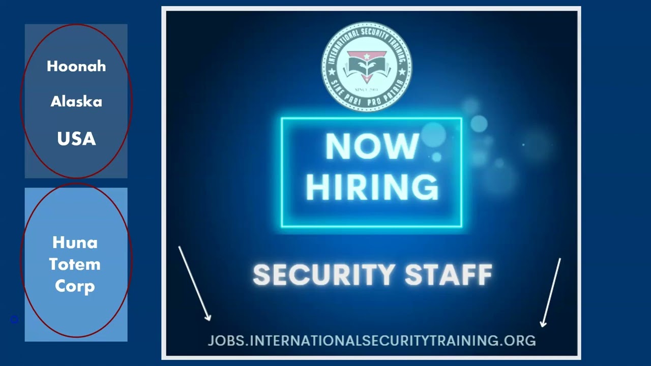 Security Staff Needed | Hoonah, AK | Huna Totem Corporation