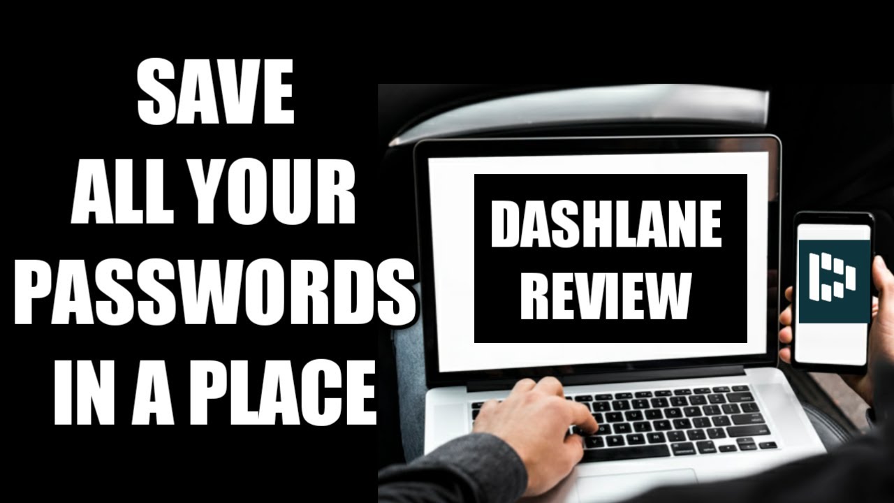 Save all your passwords in a place || Dashlane review || Password manager