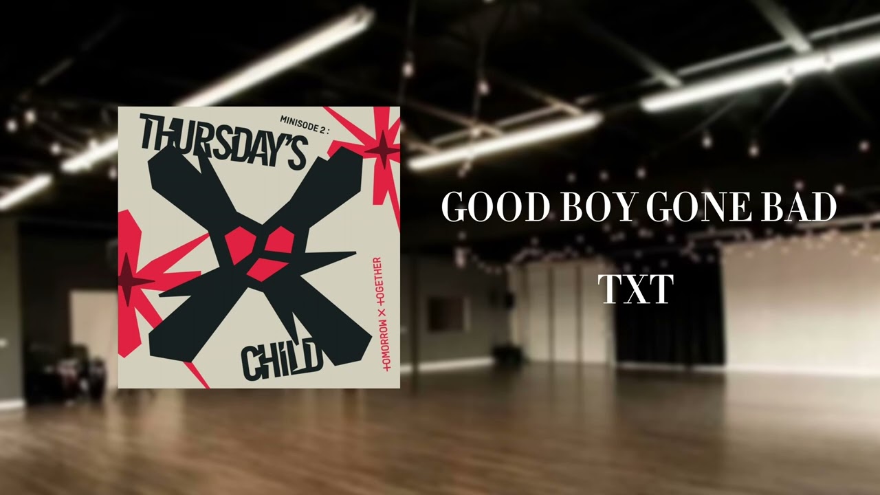 TXT - 'GOOD BOY GONE BAD' [EMPTY DANCE STUDIO]