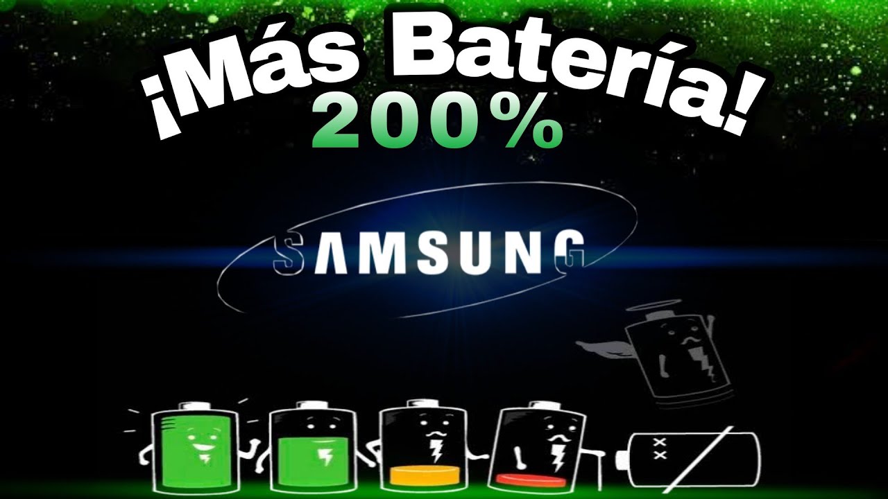 Aumenta la bateria un 200% mas en cualquier Samsung Galaxy - Android 2022