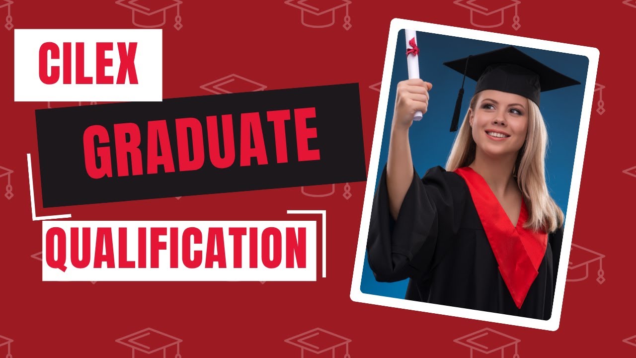 The CILEX Graduate Qualification