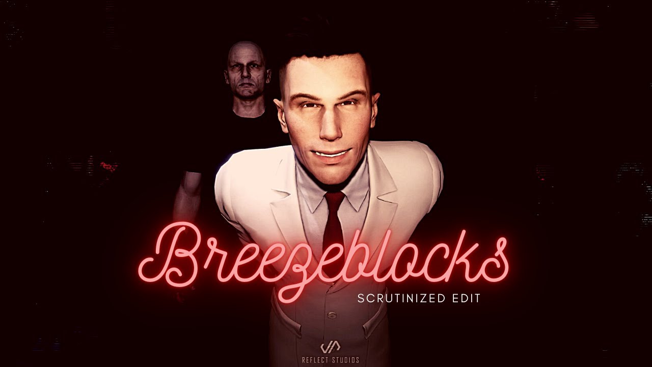 Scrutinized : Breezeblocks