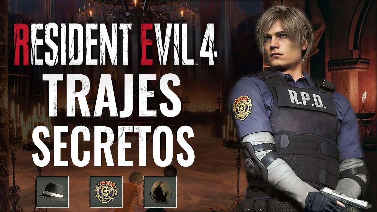 TODOS LOS NUEVOS TRAJES SECRETOS RESIDENT EVIL 4 REMAKE 2023