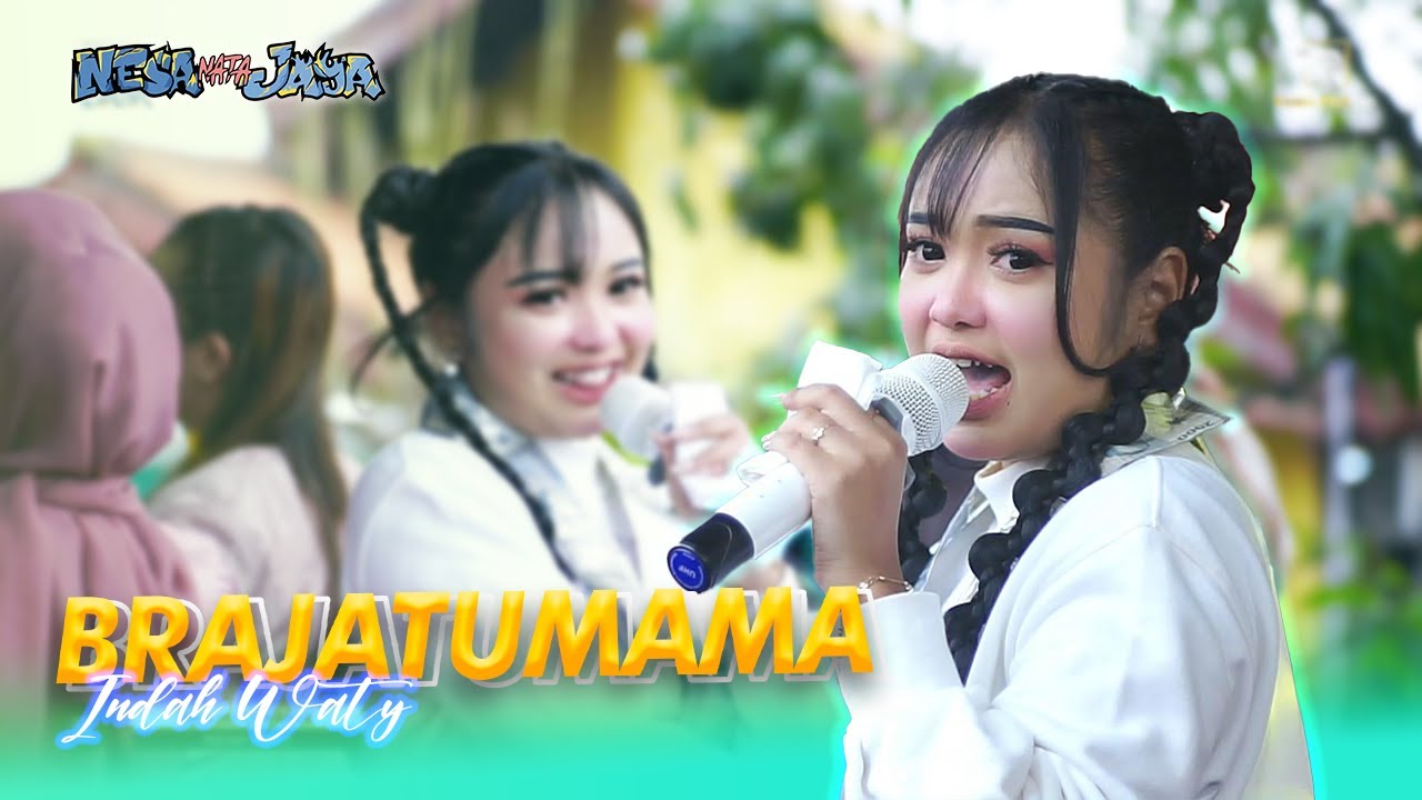 BRAJATUMAMA - INDAH WATY || 