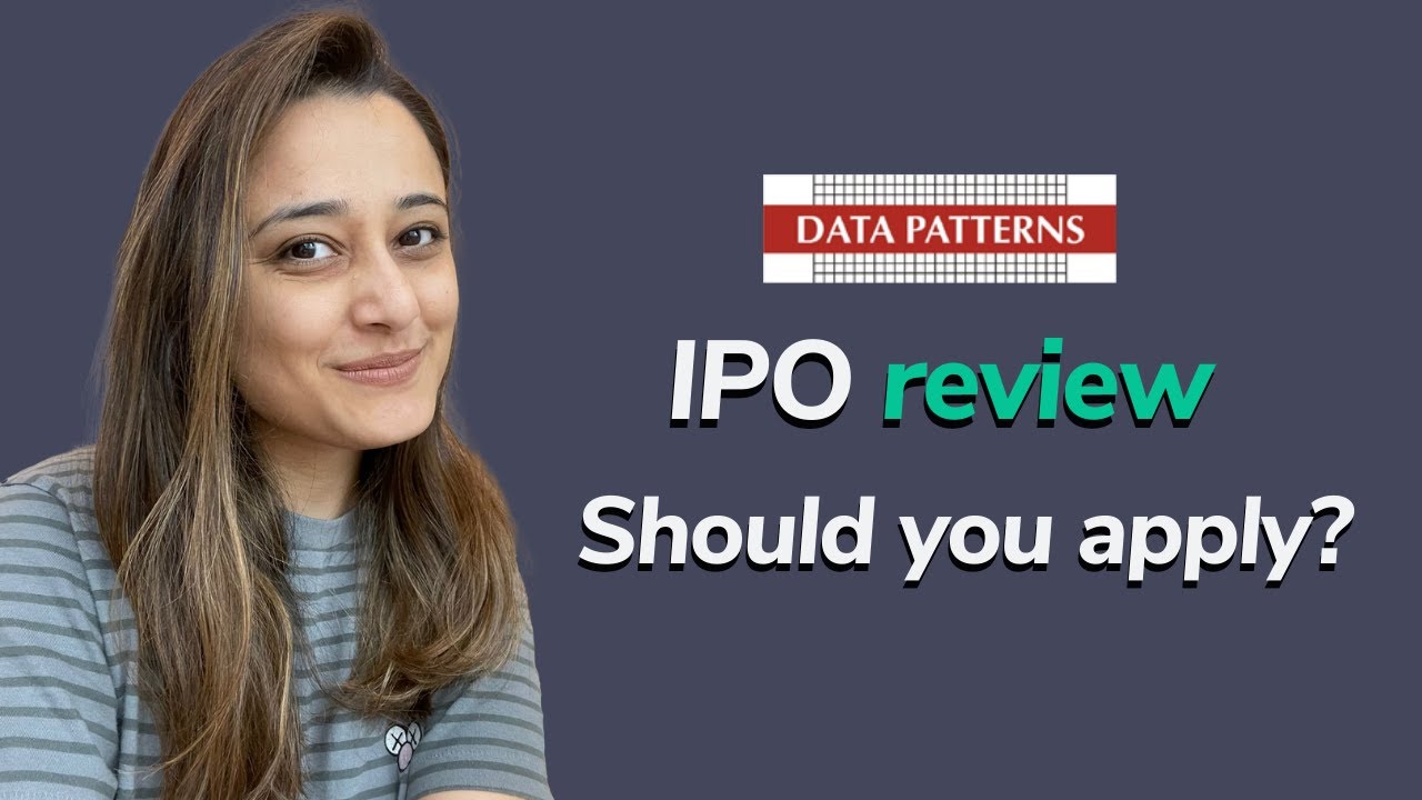 Data Patterns IPO Review, Date, Price, Details, Analysis | Aleena Rais | IPO news latest