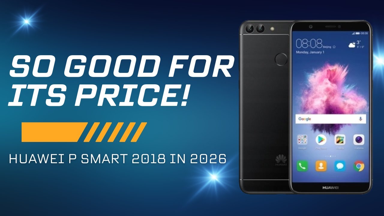Самый популярный телефон Huawei, о котором никто не говорит — Huawei P Smart (2018)