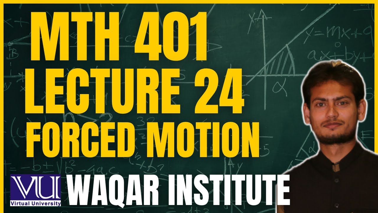 📚 MTH401 Lecture 24 &ndash; Differential Equations | Virtual University | Complete Breakdown 📚