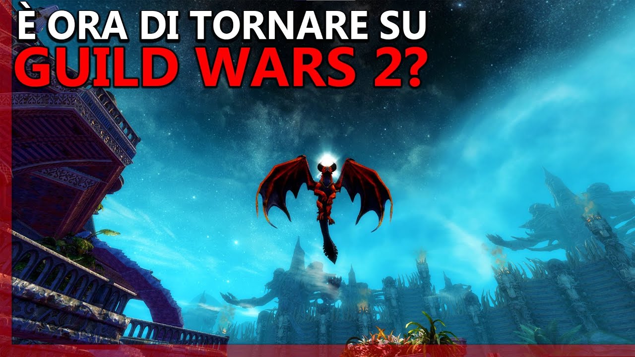 GUILD WARS 2 gameplay ITA con Asczor - &Egrave; tempo di tornare su GW2?