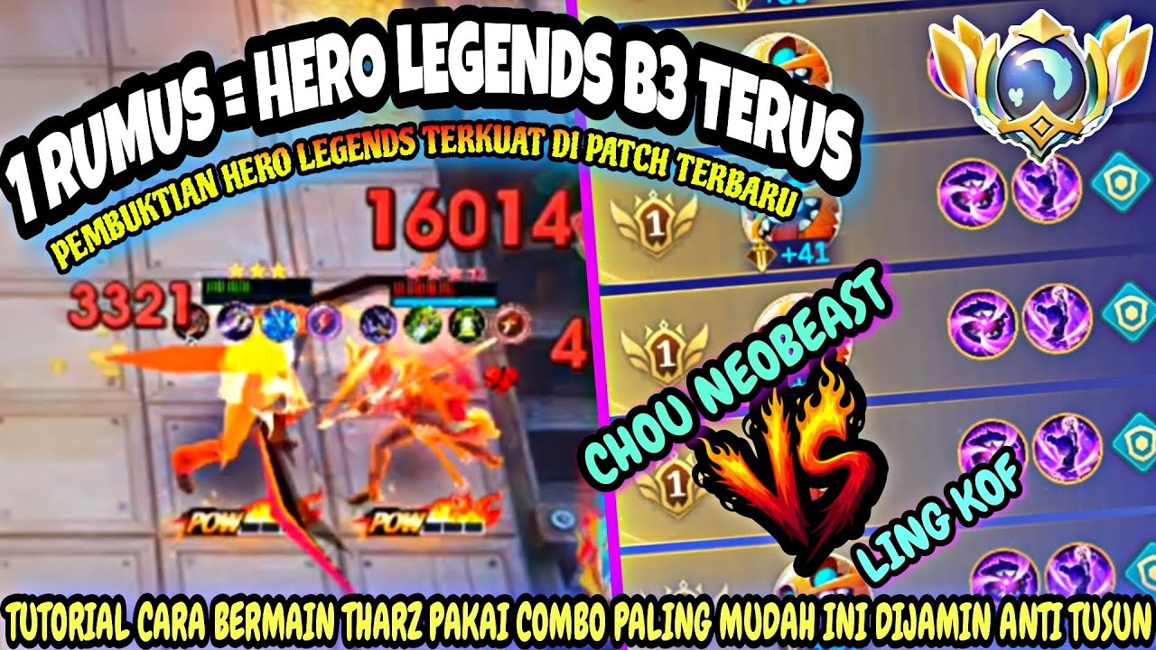 1 RUMUS = HERO LEGENDS B3 TERUS !!! PEMBUKTIAN SIAPA HERO LEGENDS TERKUAT PATCH TERBARU CHOU VS LING
