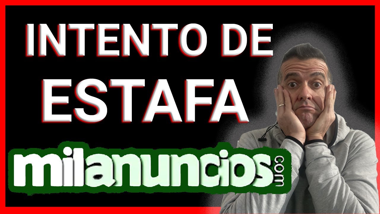 ❎ NO CAIGAS EN LA TRAMPA 👹l Milanuncios intento de estafa