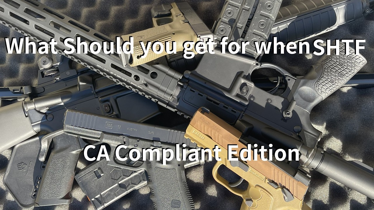 What should you get for when SHTF - CA Compliant edition