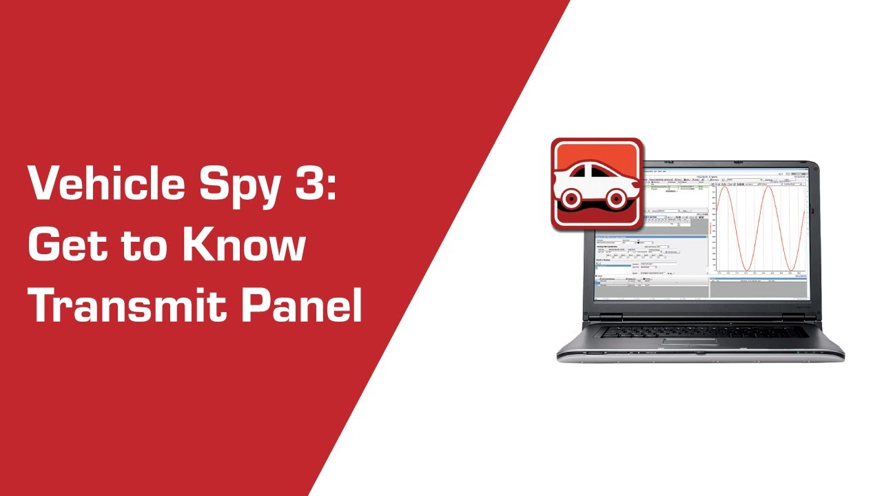 Get to know Transmit Panel in Vehicle Spy