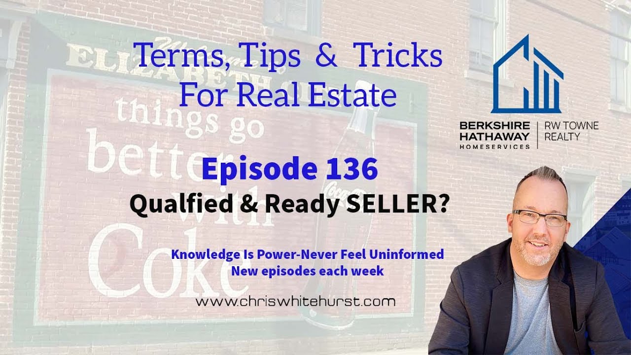 Terms Tips Tricks Episode 136: Are You A Qualified and Ready Seller?