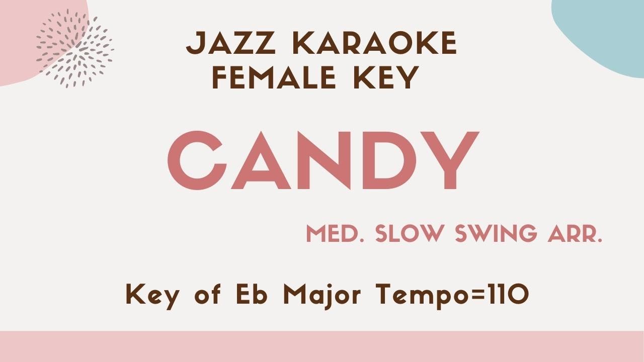 Candy - Ella Fitzgerald, Nat King Cole [sing along instrumental JAZZ KARAOKE music, the female key]