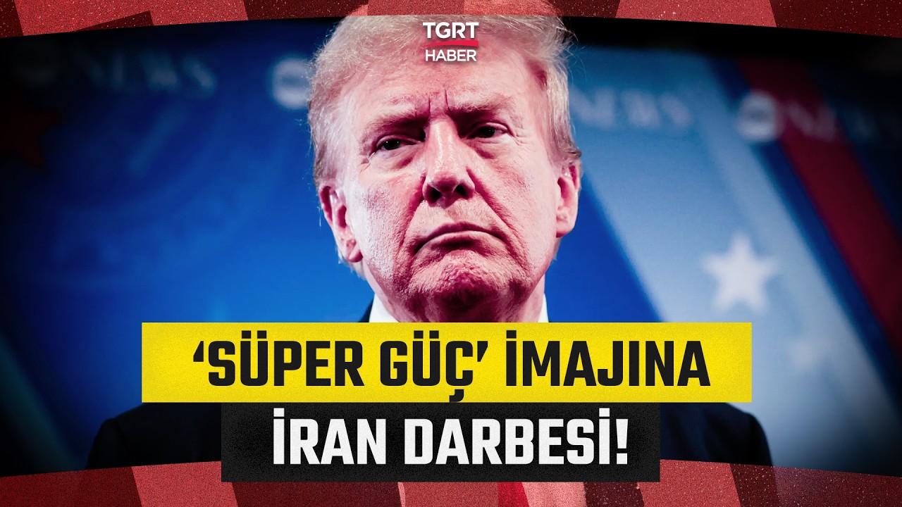 ABD Tarihinde Bir İlk: S&uuml;per G&uuml;&ccedil; Unvanı İran&rsquo;da Sarsıldı - TGRT Haber