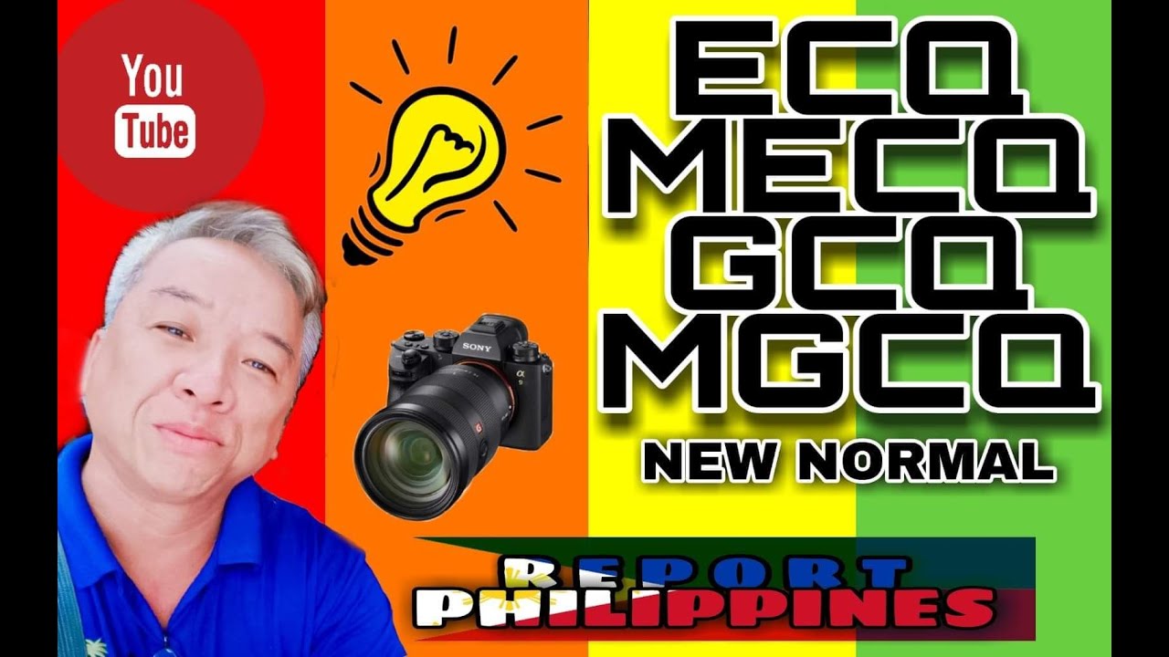 ECQ | MECQ | GCQ | MGCQ GUIDELINES REPORT PHILIPPINES (PartI) | Anthony Ceniza.