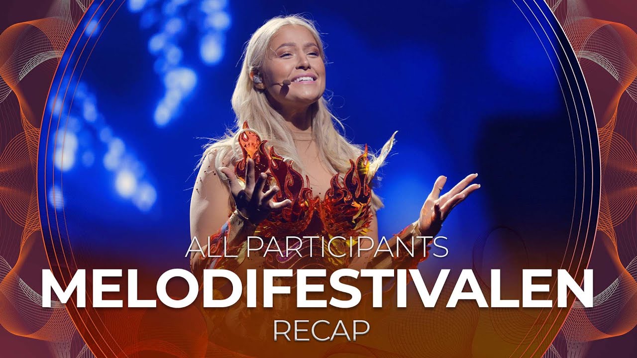Melodifestivalen 2022 (Sweden) | All Participants | RECAP