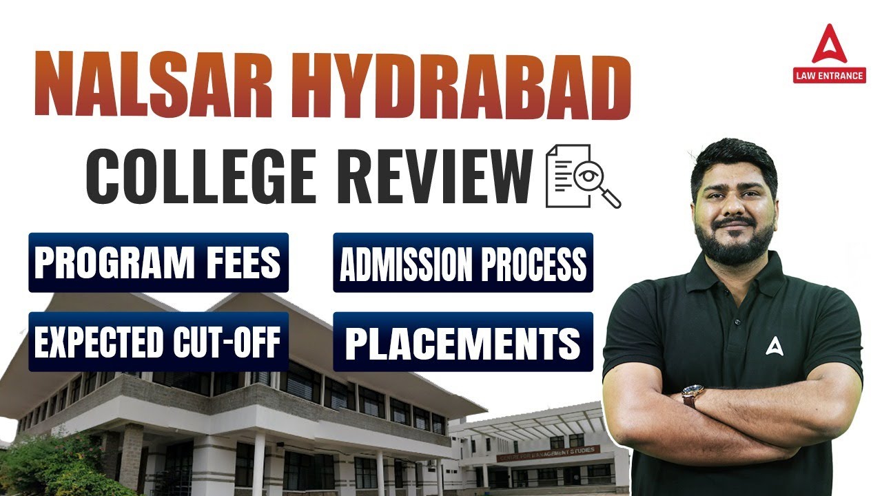 NALSAR Hyderabad College Reviews | NALSAR University Hyderabad | Fees , Cut-off and Seats