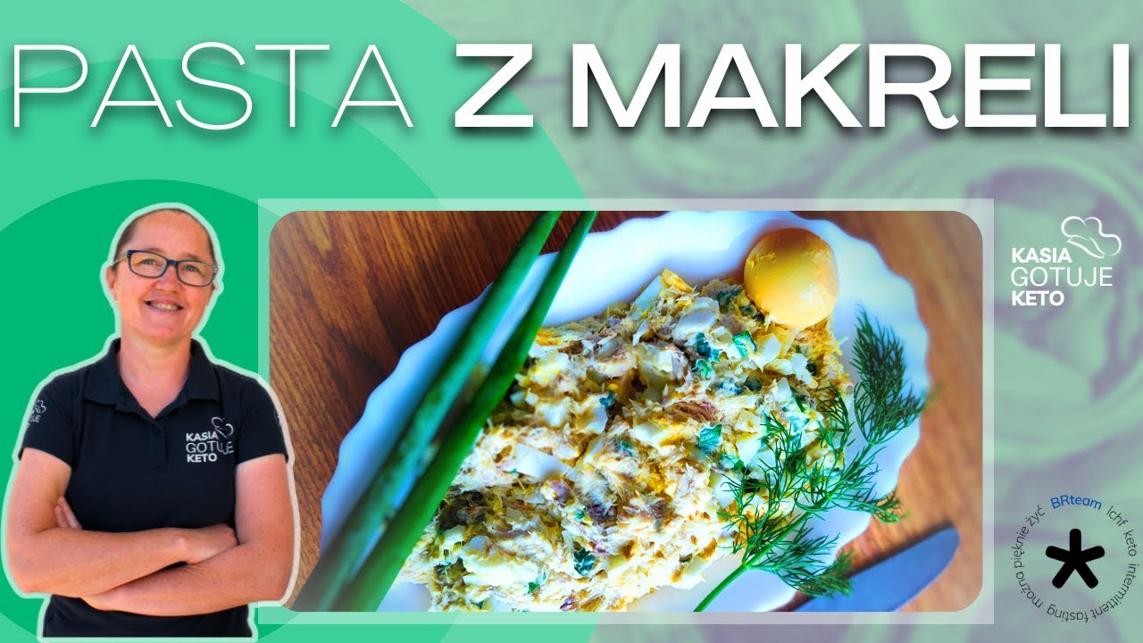 Kasia Gotuje Keto - Pasta z makreli