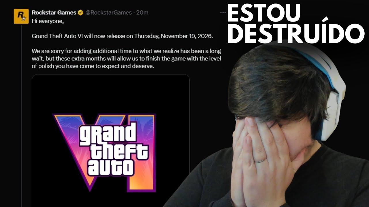 OFICIAL GTA 6 ADIADO PARA 19 DE NOVEMBRO 2026 ESTOU DESTRUIDO GALERA
