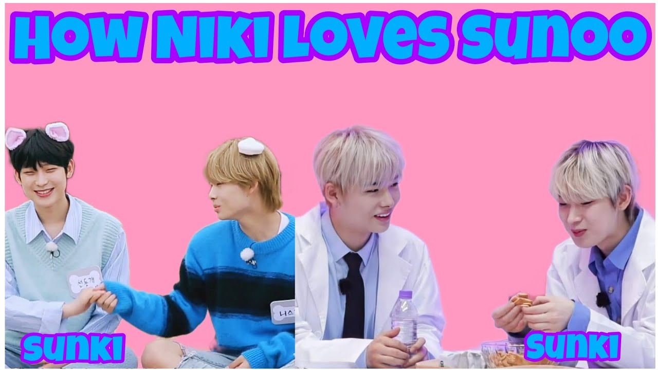 HOW NIKI LOVES SUNOO. SUNOO AND NIKI MOMENTS.