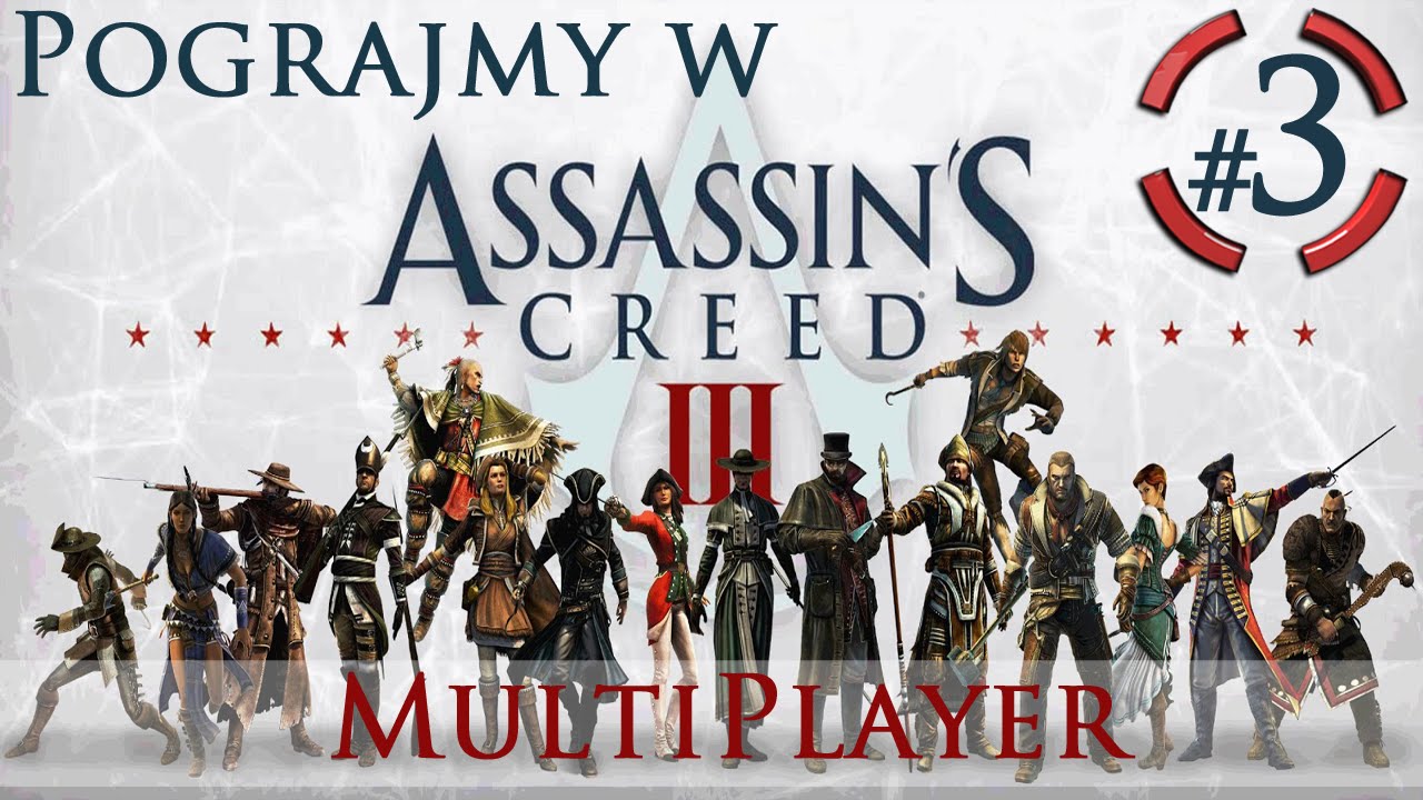 Pograjmy w: Assassin's Creed III MultiPlayer PL - Upgrade Nowych Postaci DLC Zahartowany w Boju #30