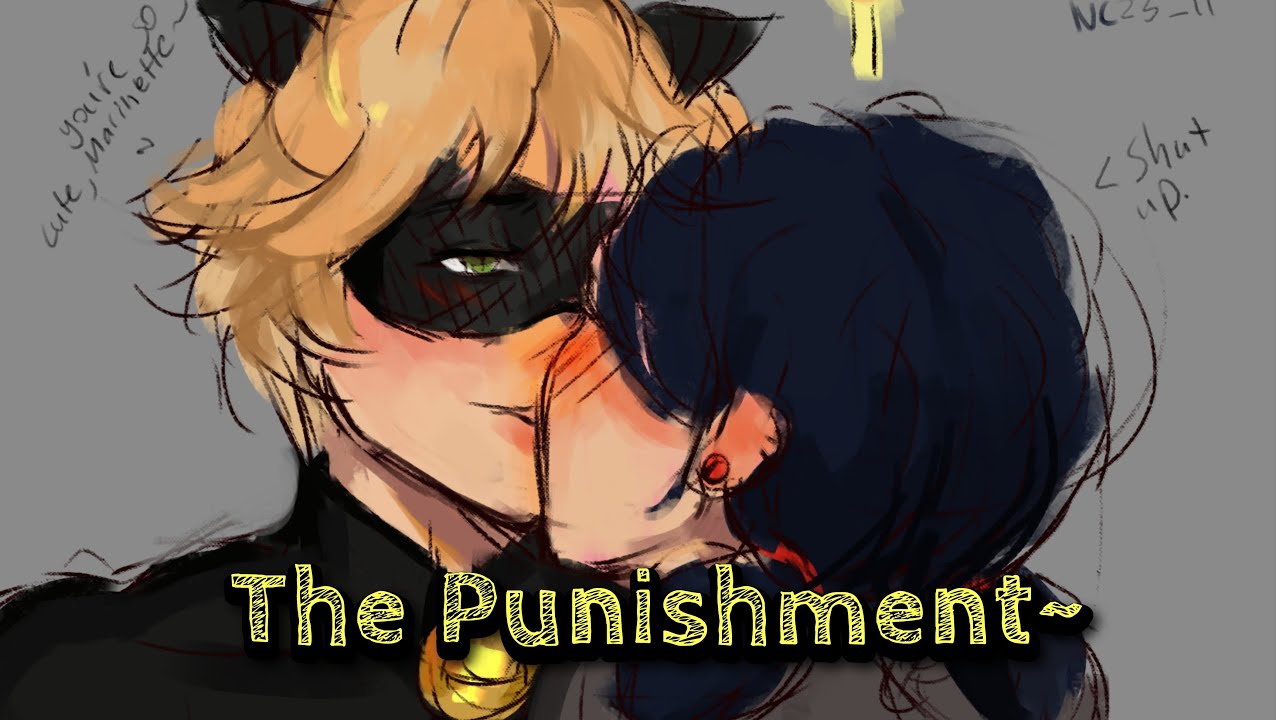 The Punishment~ || One - Shot || Requested Story || Jealousy~ || Adrinette ||