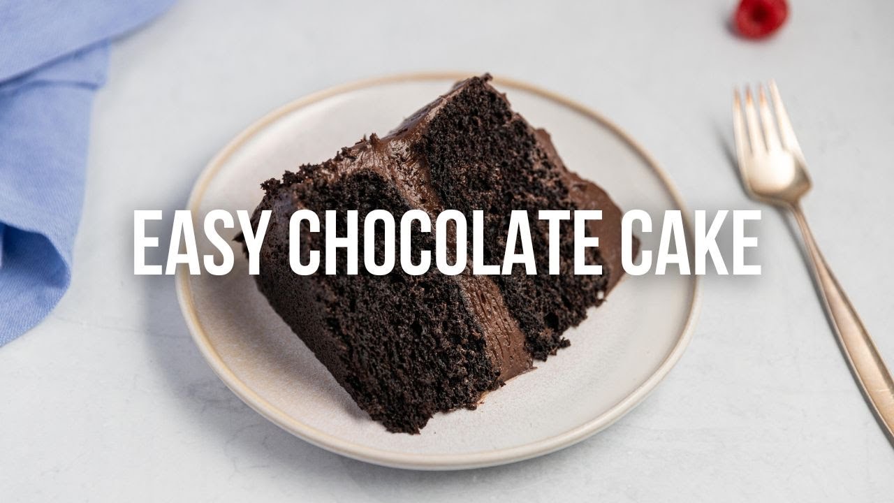 Easy Chocolate Cake