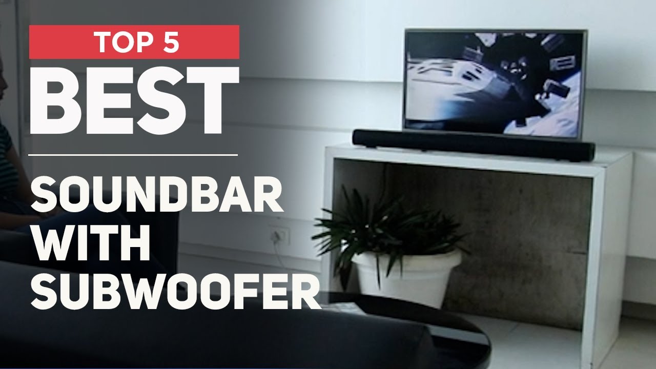 5 Best Soundbar with Subwoofer You Can Buy in 2025 [ Most Popular Soundbar ]