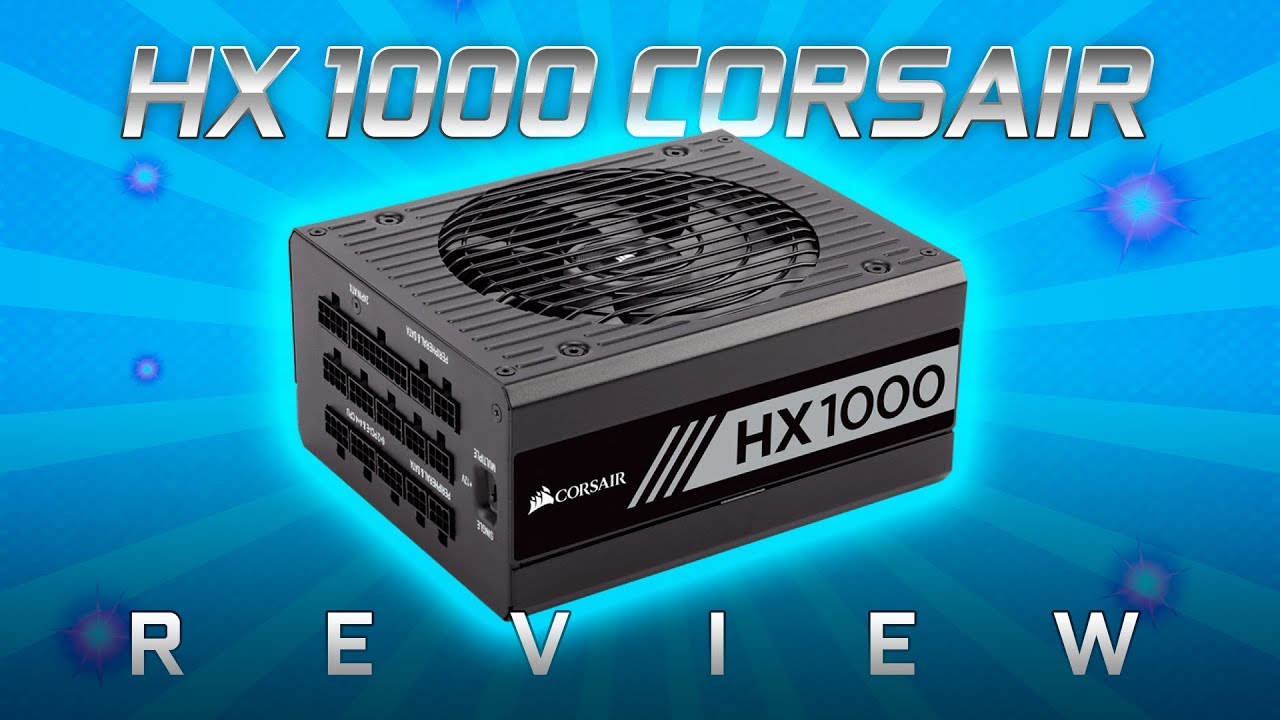 (REVIEW) HX 1000 - A FONTE MAIS PODEROSA QUE JÁ PEGAMOS!