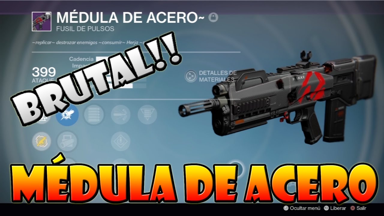 Destiny - MÉDULA DE ACERO - FUSIL DE PULSOS CHETADO!! - Review