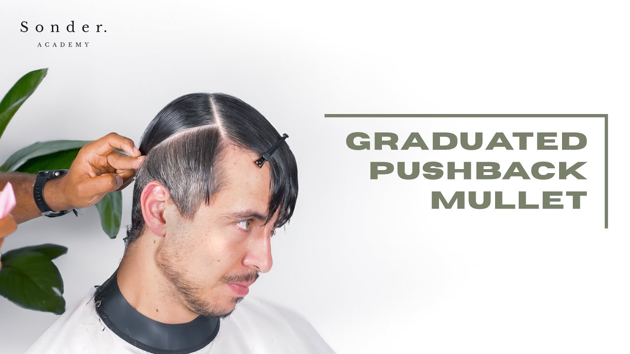 Graduated Pushback Mullet Haircut Tutorial | Sonder Academy