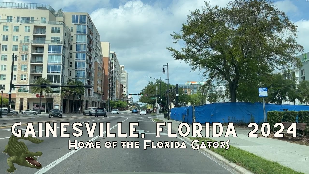 Gainesville, Florida  2024- So much has changed!!
